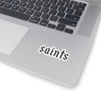 Saints Gothic Script Kiss-Cut Sticker — Black Retro Lettering Decal
