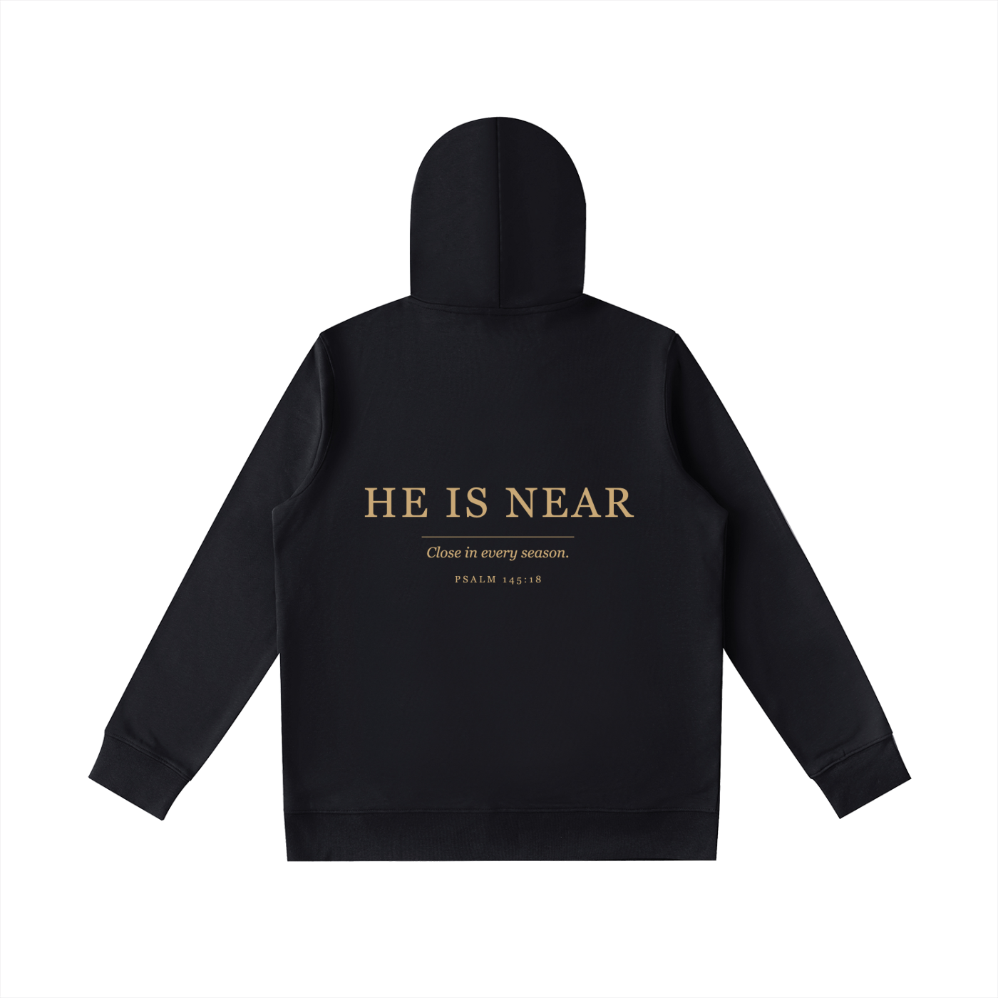 He Is Near Hoodie