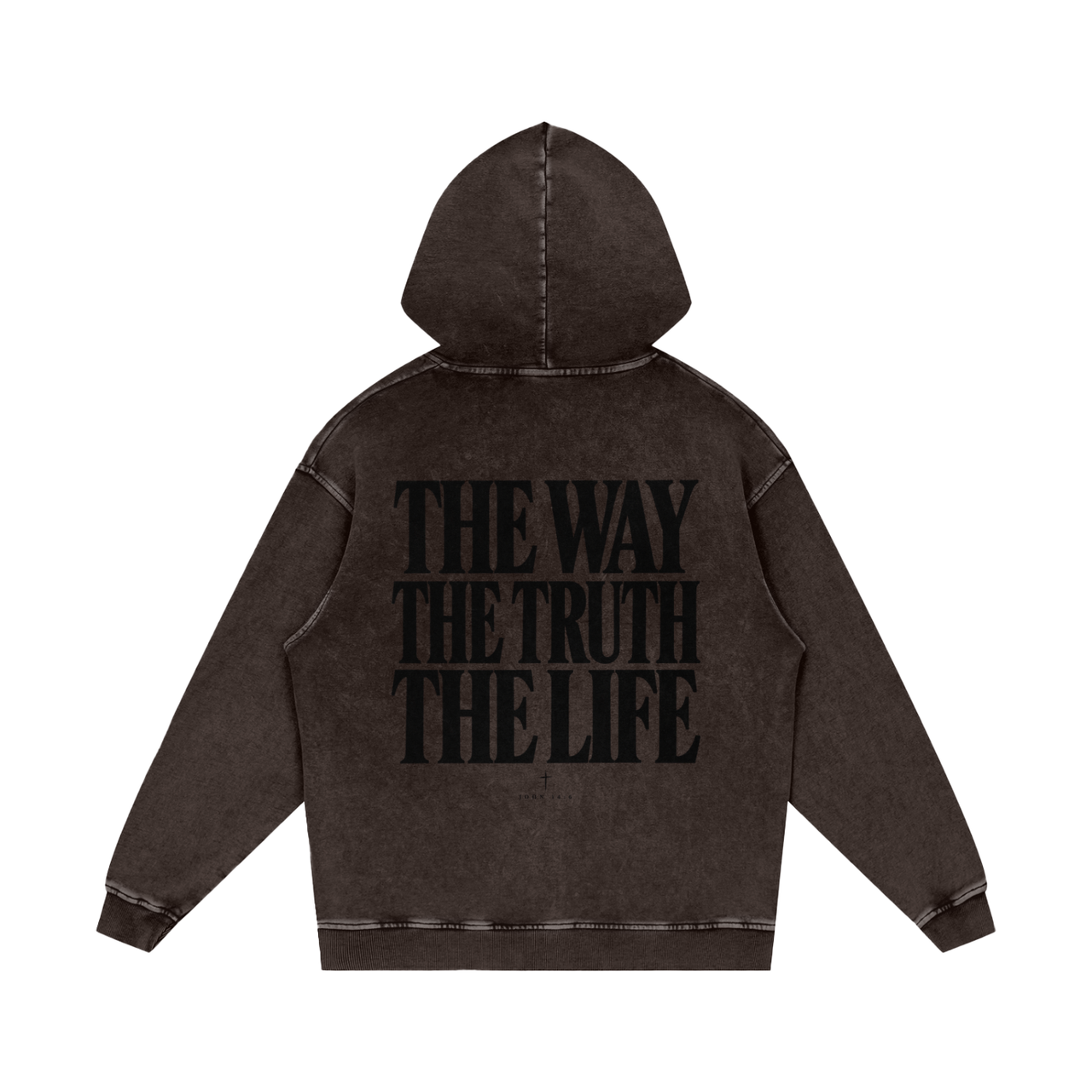 The Way, The Truth, The Life Hoodie