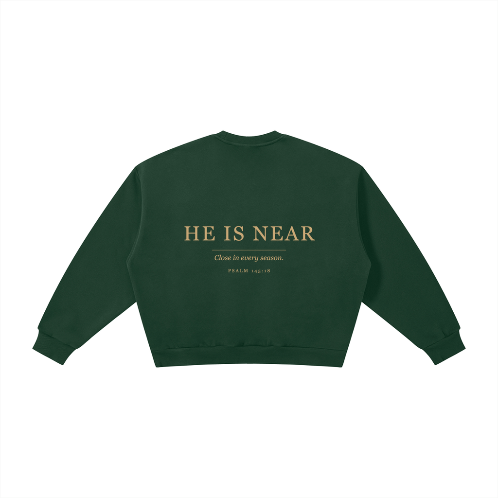 He Is Near Crewneck