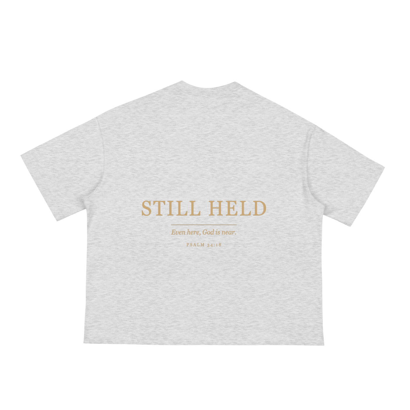 Still Held Tee