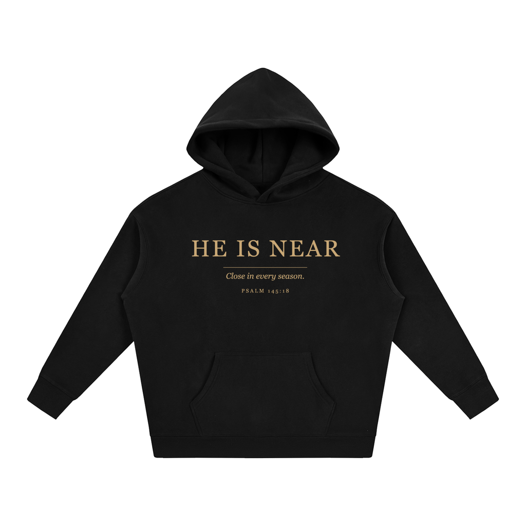 He Is Near Heavyweight Hoodie