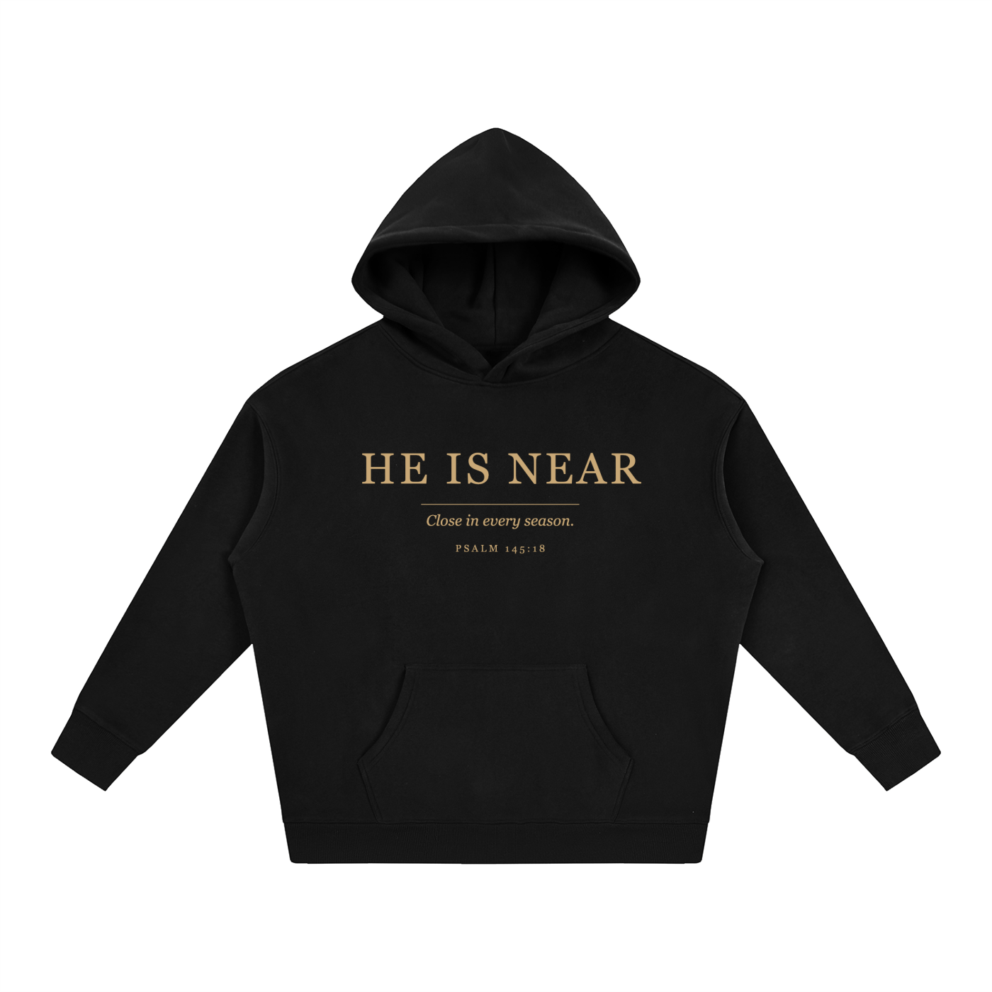 He Is Near Heavyweight Hoodie